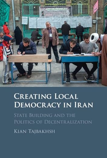 Creating Local Democracy in Iran: