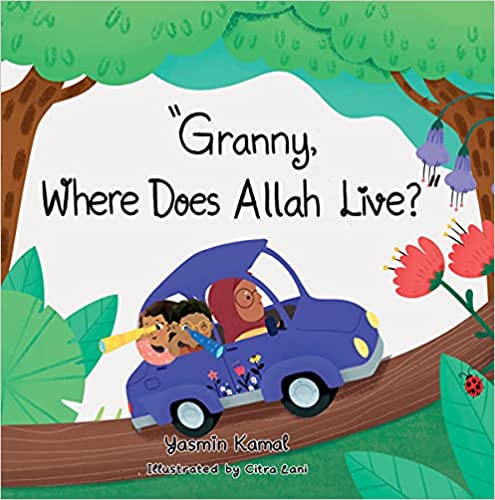 GRANNY, WHERE DOES ALLAH LIVE?