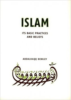 Islam: Its Basic Practices and Beliefs